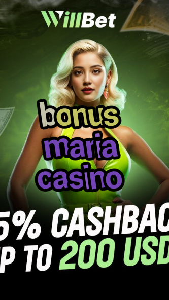bonus maria casino-azartmaniacasino.igamblingorder.com
